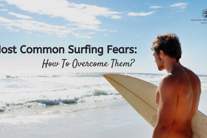 Most Common Surfing fears: How To Overcome Them?