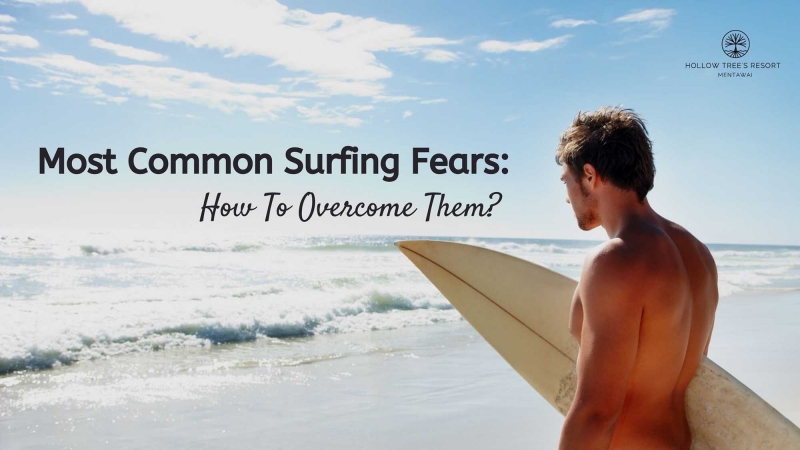 Most Common Surfing fears: How To Overcome Them?